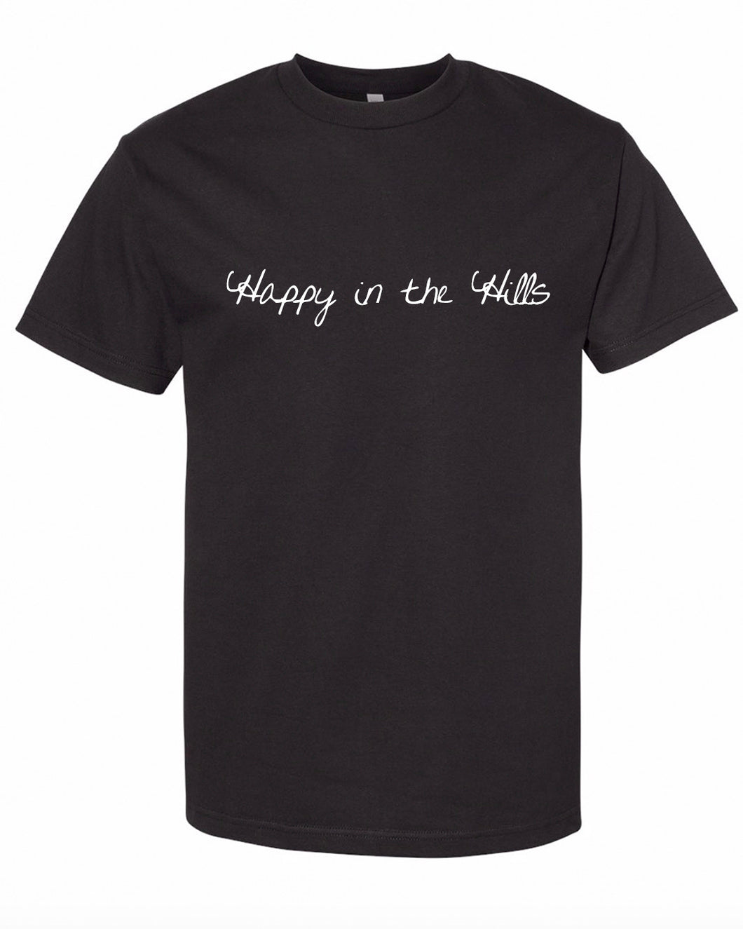 Happy in the Hills T-Shirt